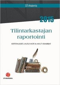 Tilintarkastajan raportointi 2015