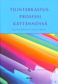 Tilintarkastusprosessi käytännössä